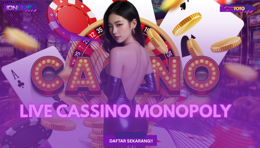 Menang Gampang Live Casino Monopoly 💸 – Tips Jitu Raih Kemenangan Besar!