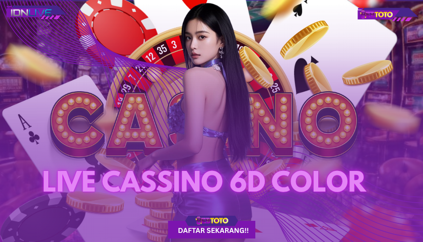 Cara Menang 6D Color Live Casino💸: Strategi Jitu dan Cara Daftar Mudah!