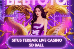 Menang Mudah 5D Ball Live Games💸: Rahasia Sukses dan Cara Daftar!