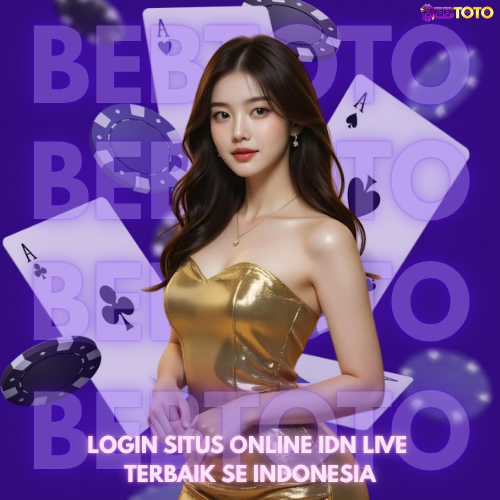 Login Situs Online IDN Live Terbaik Se Indonesia🎖💸: Cara Mudah Daftar dan Menang Besar!