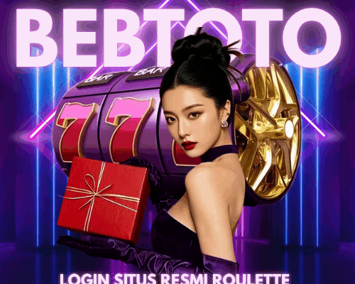 BEBTOTO – Situs Resmi ROULETTE IDN LIVE🎖💸: Daftar Mudah dan Raih Kemenangan Besar! BEBTOTO - Situs Resmi ROULETTE IDN LIVE🎖💸: Daftar Mudah dan Raih Kemenangan Besar!