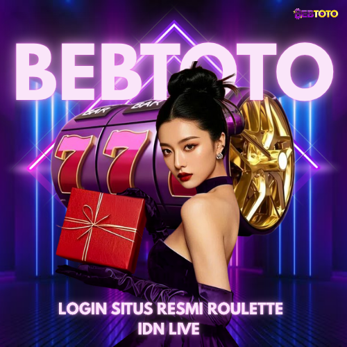 BEBTOTO - Situs Resmi ROULETTE IDN LIVE🎖💸: Daftar Mudah dan Raih Kemenangan Besar!